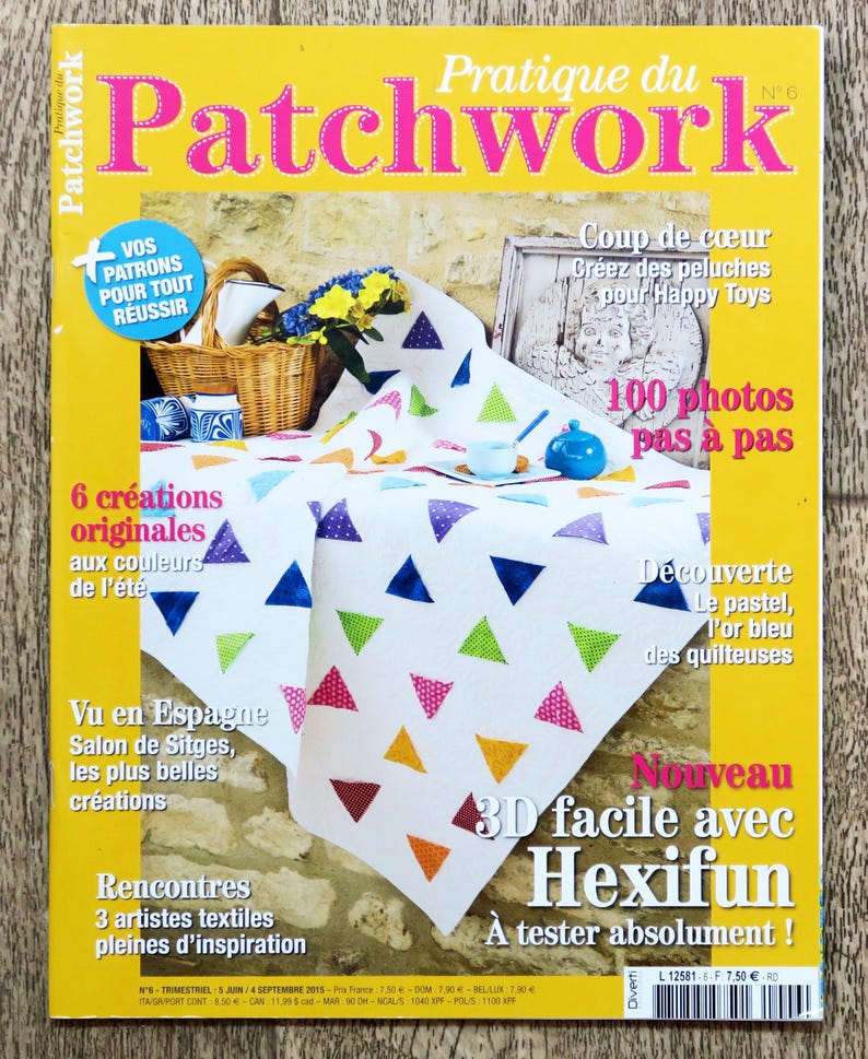 May include: A magazine cover for "Pratique du Patchwork" featuring a colorful quilt made of triangular fabric pieces. The cover also includes the text "100 photos pas a pas" and "3D facile avec Hexifun".