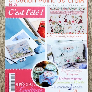 Magazine Création Point de croix 3 / Juillet-août 2010, magazine de broderie, magazine point de croix, broderie fleurs, broderie marine