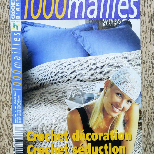 Magazine 1000 mailles 257, catalogue crochet, magazine de crochet, napperon en crochet, bonnet en crochet, couvre-lit en crochet