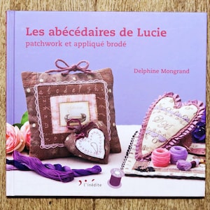 NEW / Lucie's Alphabet Book, embroidery book, patchwork book, cross stitch, embroidered alphabet, embroidery pattern