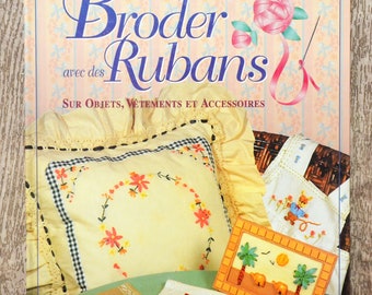 Book Embroider with ribbons, embroidery technique, flower embroidery, embroidered flowers, ribbon embroidery, butterfly embroidery, child embroidery