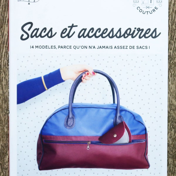 Livre Sac et accessoires / 14 modèles, livre de couture, patron couture, accessoire à coudre, coudre sac, patron sac, patron accessoires