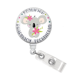 Pharmacy Tech Badge Reel - Pharmacy Badge Reel - Pharmacy Technician Badge Reel - Pharmacist Badge Reel - Pharmacy Gift - Koala Badge Reel