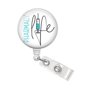 Pharmacy Life Badge Reel - Pharmacy Badge Reel - Pharmacy Technician Badge Reel - Pharmacist Badge Reel - Pharmacy Tech Badge Reel
