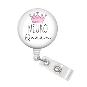 Neuro Queen Badge Reel - Neuro Nurse Badge Reel - Neuro Nurse Badge Holder - Neuro Badge Reel - Neuro Badge Holder