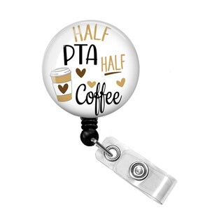 PTA Badge Reel Physical Therapy Badge Reel Physical Therapy Badge Holder  Coffee Badge Reel Half Coffee Badge Reel PTA Badge Holder -  Canada
