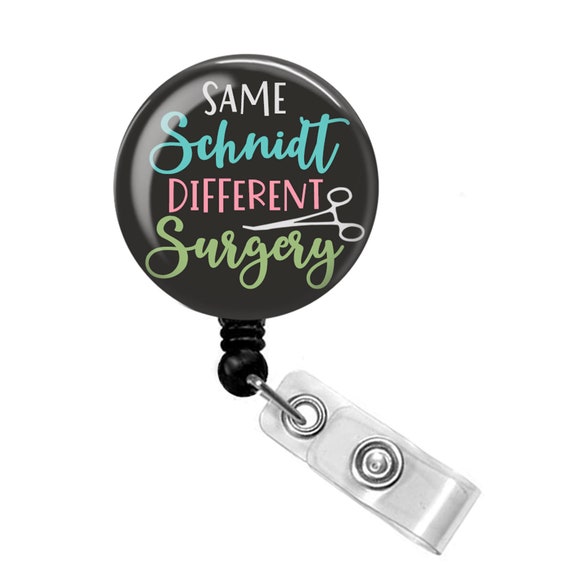 Surgical Tech Badge Reel Surgical Technician Badge Reel Surgical Tech Badge  Holder Same Schnidt Different Surgery Badge Reel -  Sweden