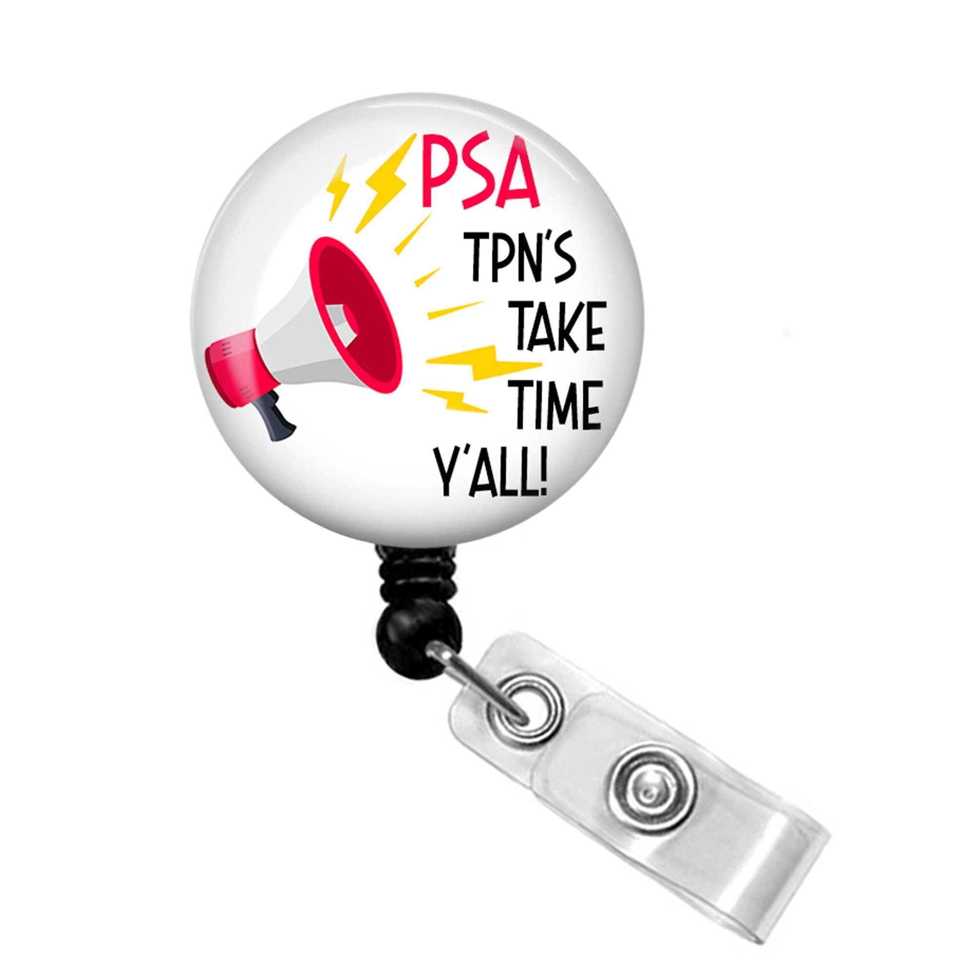 PSA TPN's Take Time Badge Reel - Dietitian Badge Holder - Dietitian Gift -  Dietitian Badge Reel - Funny Dietitian Badge Reel
