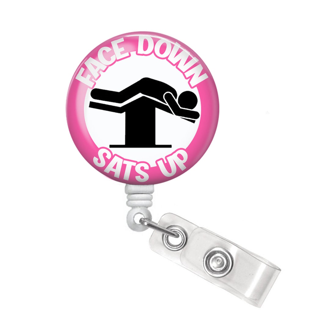 Face Down Sats Up Badge Reel Carrete de insignia de terapeuta