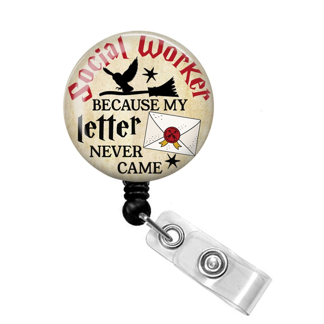 Lcsw Letter Head Social Worker Because My Letter Never Came - Social Worker Badge Reel ...