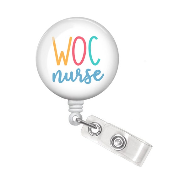 WOC Nurse Badge Reel Wound Care Nurse Badge Reel WOC Nurse Badge