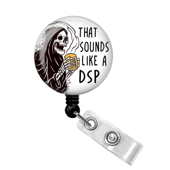 Buy That Sounds Like a DSP Badge Reel Nurse Badge Reel Nurse Badge Holder  Funny Badge Reel Online in India 
