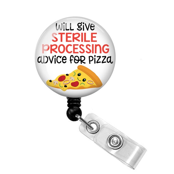 Sterile Processer Badge Reel SPD Tech Badge Holder Sterile Processing Tech  Will Give Sterile Processing Advice for Pizza Badge Reel 