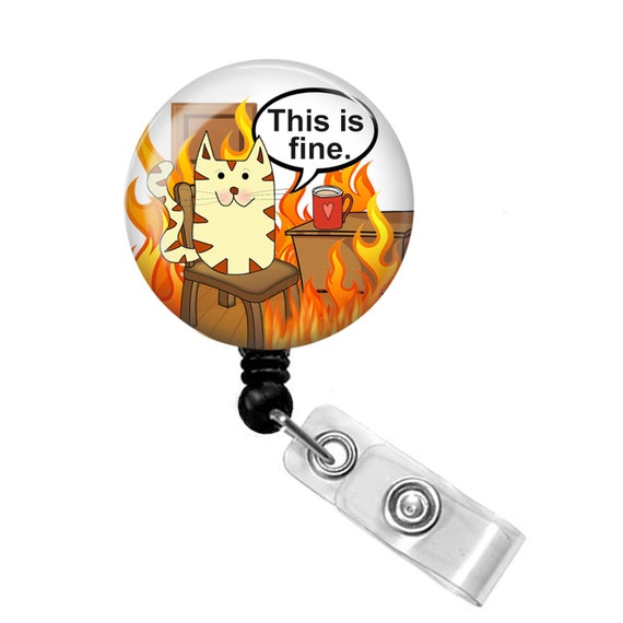 This is Fine Badge Reel This is Fine Badge Holder Funny Cat Badge