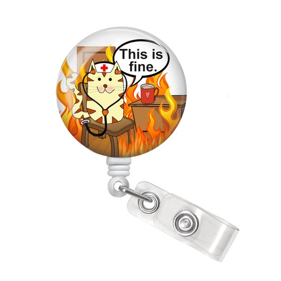 This is Fine Badge Reel This is Fine Badge Holder This is Fine Cat Badge  Reel Cat Flames Badge Reel Nurse Badge Reel Funny Badge -  UK