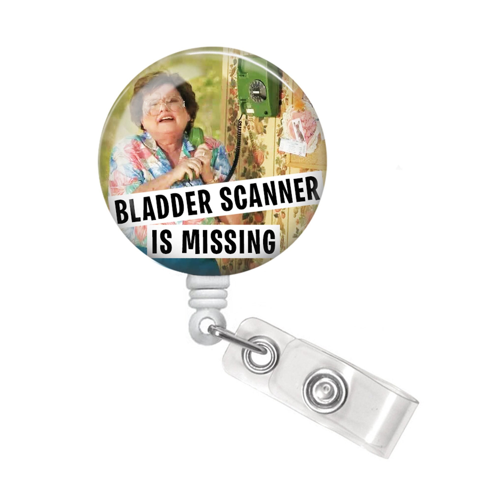 Bladder Scanner Badge Reel, Registered Nurse, CNA, Badge Holder, LVN, Funny