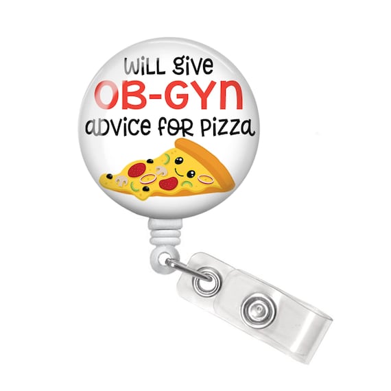 OB Nurse Badge Reel OBGYN Badge Reel Gynecologist Badge Reel Obstetrics  Badge Will Give OBGYN Advice for Pizza Badge -  Canada
