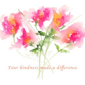 Your Kindness Made a Difference - Thank You Card -