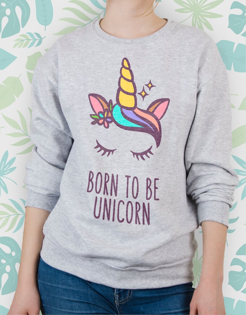 Unicorn Sweatshirt Born to Be Unicorn Sweater Unicorn | Etsy