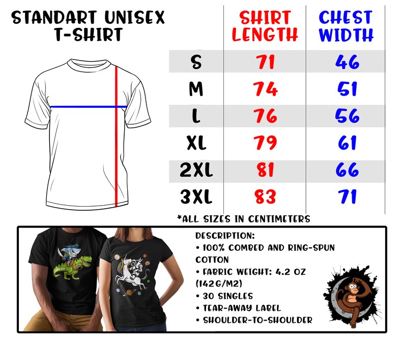 May include: A size chart for a unisex t-shirt with measurements in centimeters for shirt length and chest width. Sizes range from S to 3XL. The chart includes a description of the t-shirt fabric: 100% combed and ring-spun cotton, fabric weight: 4.2 oz (142g/m2), 30 singles, tear-away label, and shoulder-to-shoulder.