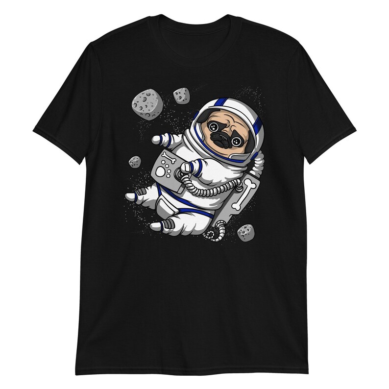 Pug Dog Astronaut T-Shirt, Funny Pug Tees, Mens Pug Clothes, Pug Apparel, Unisex Pug Clothes, Cute Pug Clothing, Space T-Shirt image 1