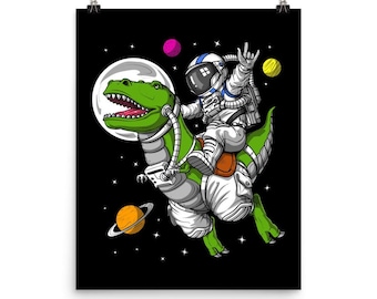 Space Astronaut Riding T-Rex Dinosaur Poster - Space Art Print - Funny Cosmic Kids Wall Decor - Dinosaur Lover Gift - Boys Room Decor