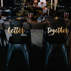 Better Together Chair Signs . Chair Back Sign. Wedding Chair Signs. Chair Signs