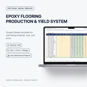 Puede incluir: Una plantilla digital para Google Sheets titulada Epoxy Flooring Production & Yield System. La pantalla muestra una hoja de cálculo con columnas para datos de proyectos, costos de materiales y precios. Incluye rendimiento, costos y reportes.