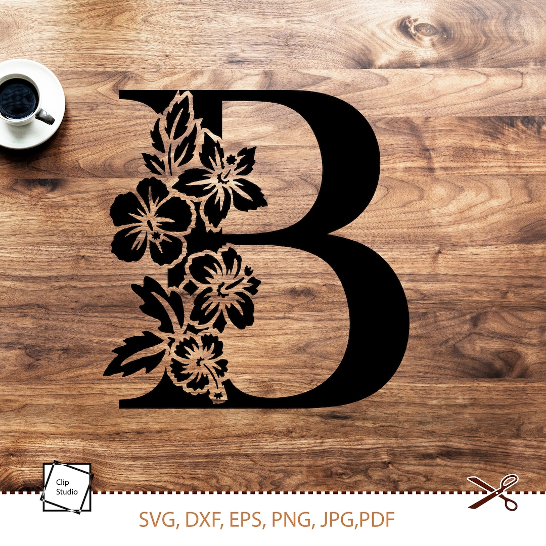 Botanical Alphabet Svg. Floral Letter B Svg. Cut File SVG - Etsy