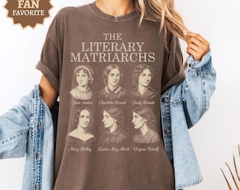 Comfort colors bookish, Jane Austen shirt, Pride and Prejudice, Bronte Sisters, Jane Eyre gifts, Wuthering Heights, Little Women literature