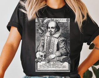 Shakespeare Shirt: Bookish Renaissance Poet Gift