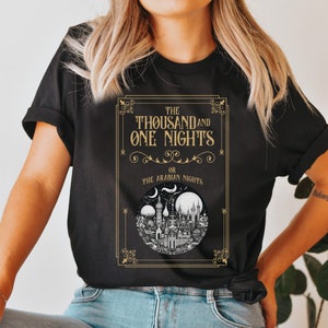 Arabian Nights shirt, 1001 nights tshirt, Aladdin Ali baba, Sinbad Shahrazad, english teacher gift, book club sweatshirt, classic literature