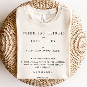 Wuthering Höhen, Heath Cliff Shirt, Emily Bronte Schwestern, Catherine Earnshaw, Bücherwurm Geschenke, englische Literatur, Buchklub-T-Shirt