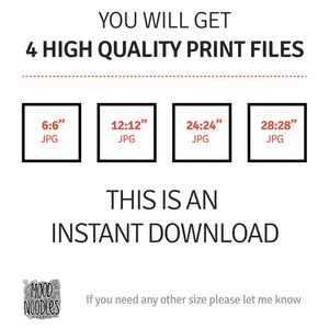 Może przedstawiać: Cztery cyfrowe pliki do druku w formacie JPG, pokazujące r&oacute;żne rozmiary: 15,2&nbsp;&times;&nbsp;15,2&nbsp;cm, 30,5&nbsp;&times;&nbsp;30,5&nbsp;cm, 61&nbsp;&times;&nbsp;61&nbsp;cm i 71,1&nbsp;&times;&nbsp;71,1&nbsp;cm. Tekst "YOU WILL GET 4 HIGH QUALITY PRINT FILES" i "THIS IS AN INSTANT DOWNLOAD" jest wyświetlany nad plikami. Tekst "If you need any other size please let me know" jest wyświetlany pod plikami.