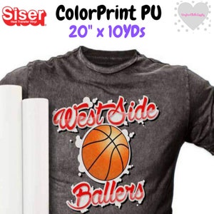 May include: A grey t-shirt with a red and white graphic design that says "West Side Ballers" with a basketball in the centre. The graphic is printed on a white heat transfer vinyl. Two rolls of white heat transfer vinyl are visible in the background. The text "ColorPrint PU 20" x 10YDS" is visible at the top of the image.