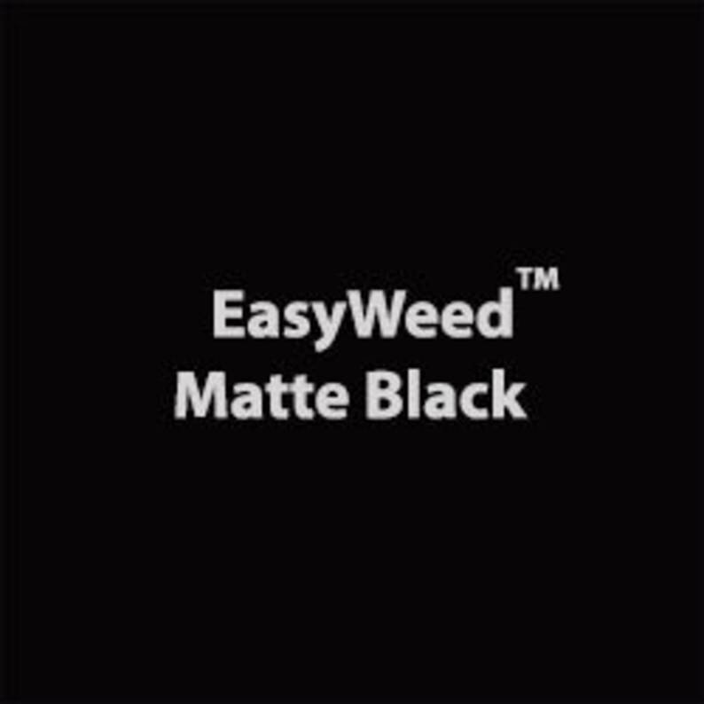 May include: EasyWeed Matte Black, a black vinyl sheet with a matte finish.
