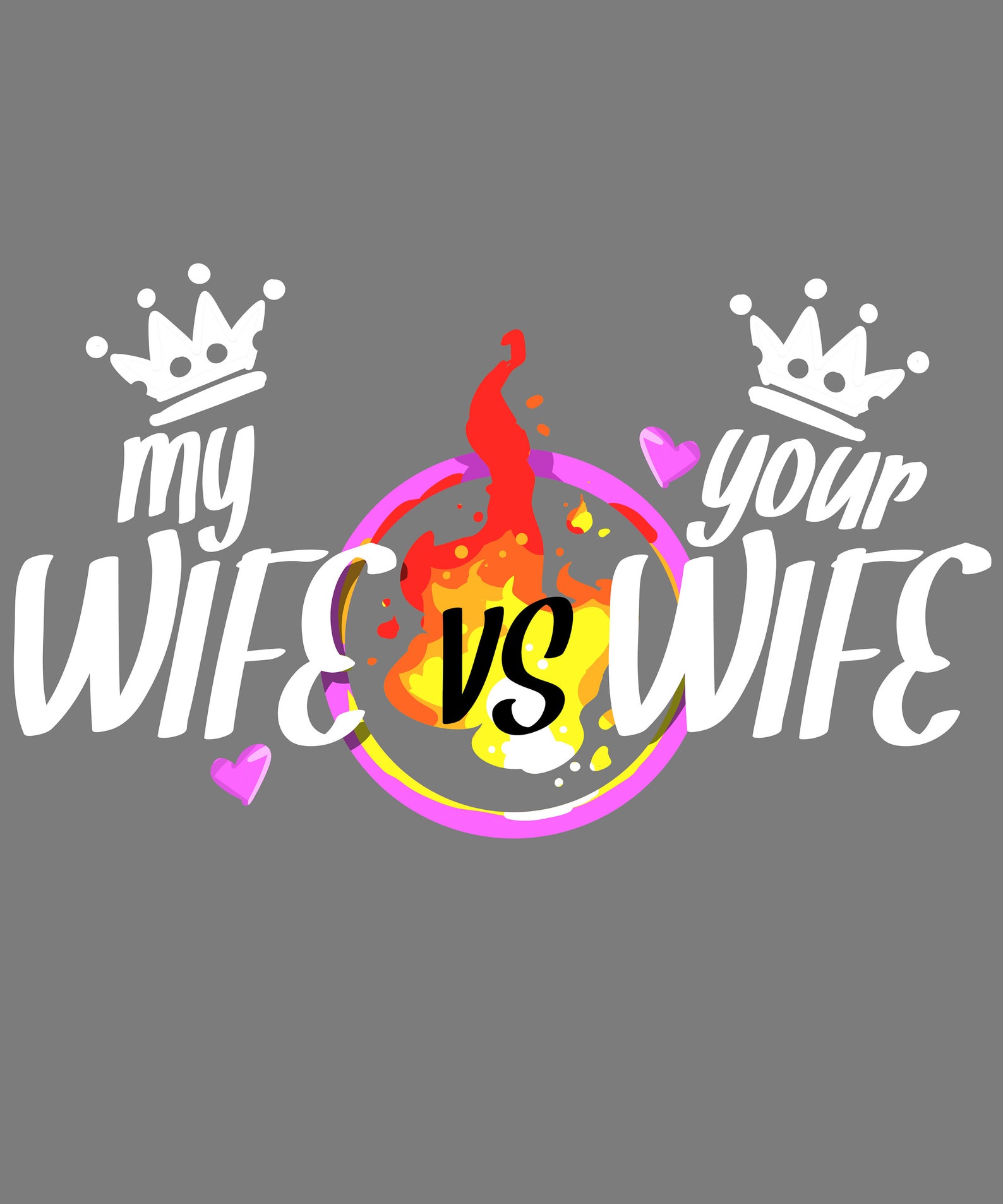 My Wife vs Your Wife Funny Marriage Gift Printable Art Etsy image