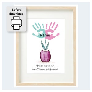 Geschenk für Erzieherin mit Handabdruck, Danke, dass du mir beim Wachsen geholfen hast, 4 Varianten, download Datei