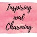 Owner of <a href='https://www.etsy.com/shop/InspiringandCharming?ref=l2-about-shopname&from_page=listing' class='wt-text-link'>InspiringandCharming</a>