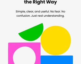 May include: A book cover with the title "Credit 101 - A Simple Guide to Building and Using Credit the Right Way" by Rey Reign. The cover features geometric shapes in green, pink, yellow, and blue. The text below the title reads "Simple, clear, and useful. No fear. No confusion. Just real understanding."