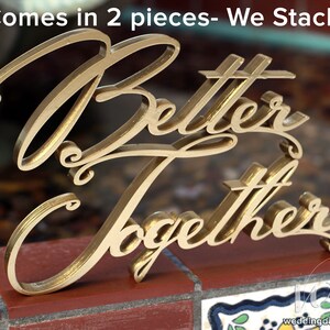 Better Together Sweetheart Table Sign 5 Calligraphy Gold wedding reception, head table sign, head table decor, mr & mrs sign wedding gift image 2