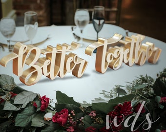 Better Together Sign Sweetheart Table decor, 5" or 3", head table sign, table decor, mr and mrs sign, head table decor wedding