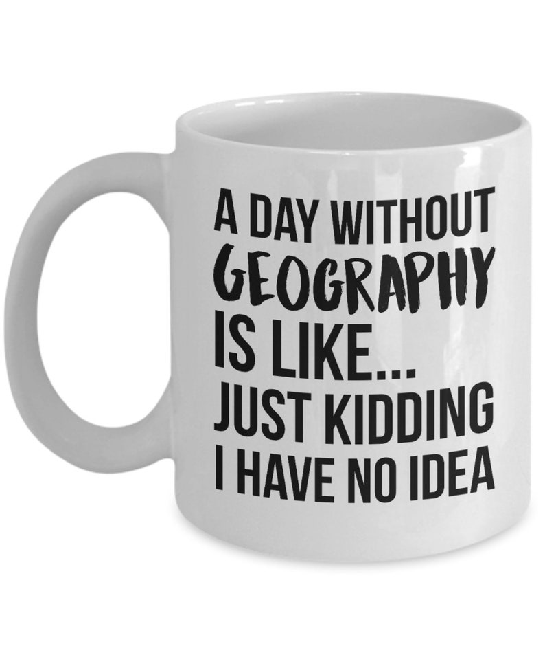Geography Mug Geography Gift Geography Graduation Etsy