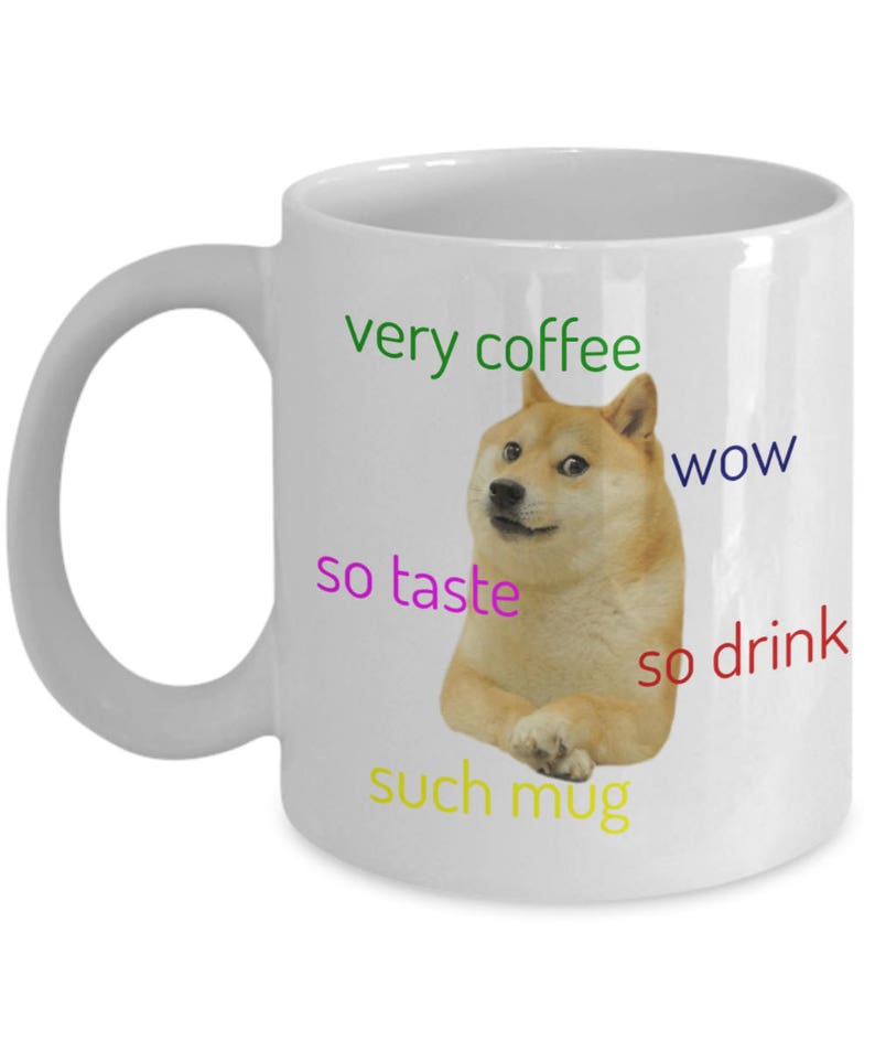 Doge Mug Doge Meme Meme Mug Meme Gift Meme Shiba Inu - Etsy
