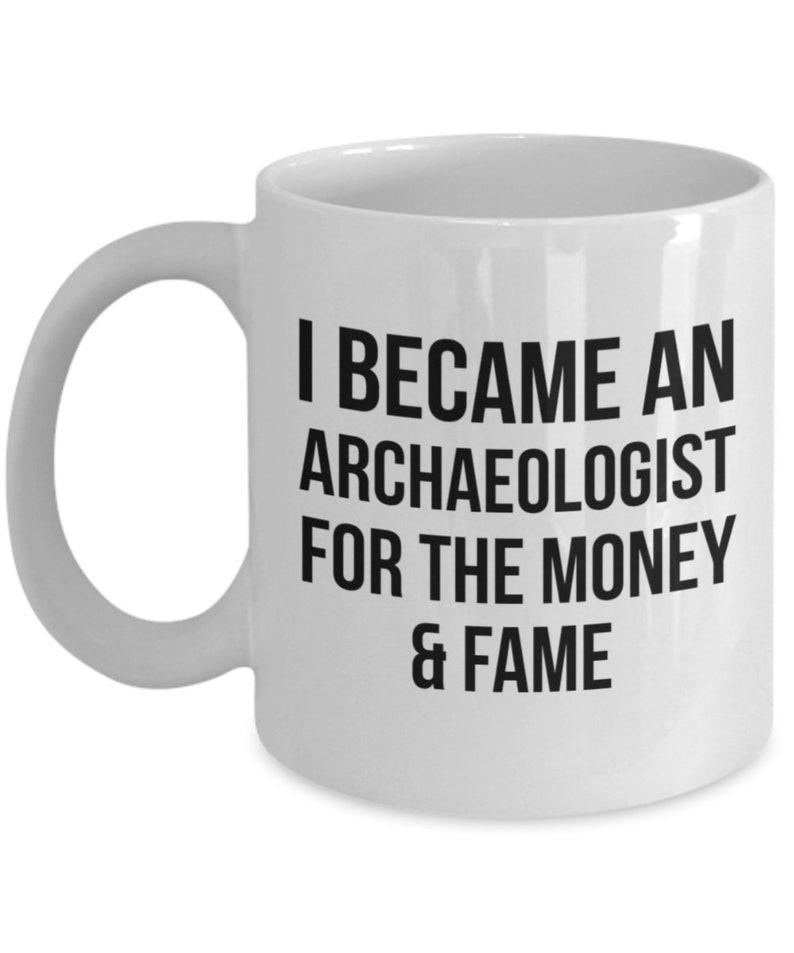 Archaeologist Gift Archaeology Gift Archaeologist Mug Etsy