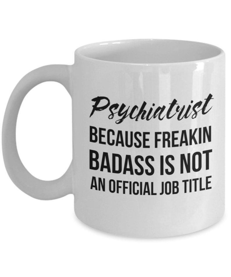 Psychiatrist Gift Psychiatrist Mug Funny Psychiatrist Etsy