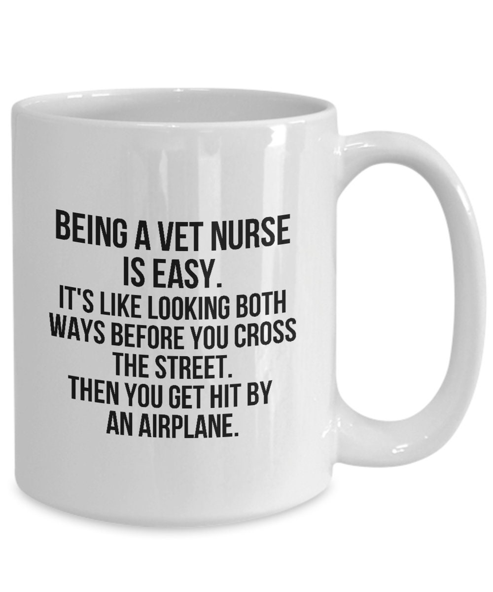 Being A Vet Nurse Is Easy Vet Nurse Mug Veterinarian Mug Etsy