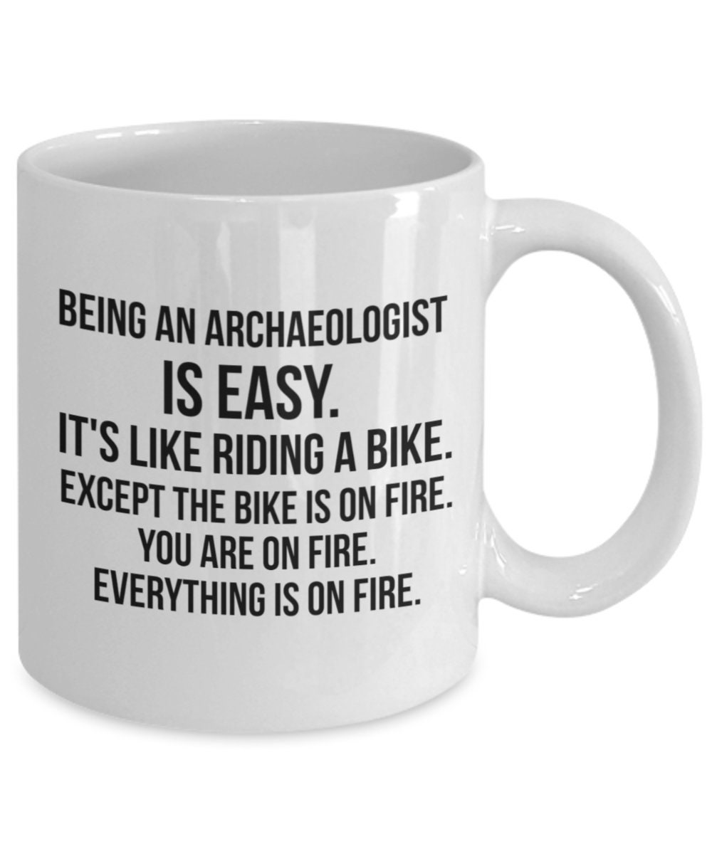 Archaeologist Mug Archaeologist Gift Archaeology Gift Etsy