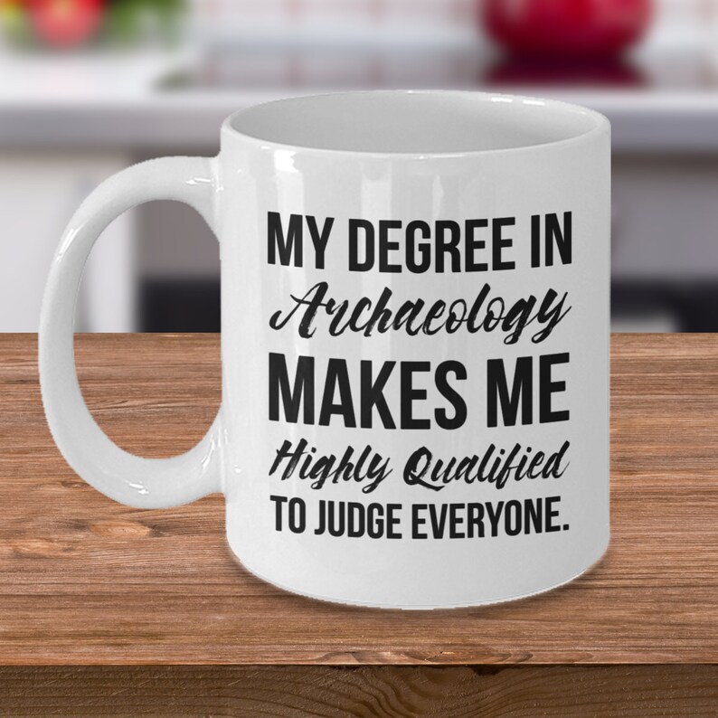 Archaeology Gift Archaeology Mug Archaeologist Mug Etsy