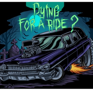 DYING FOR A RIDE? Hearse Decal